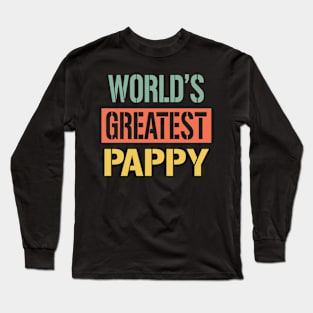 worlds greatest pappy Long Sleeve T-Shirt
